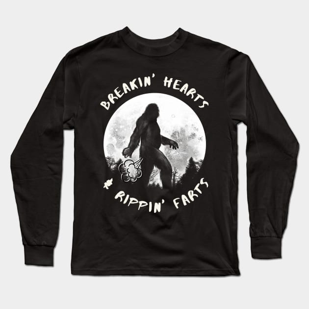 Breakin' hearts and rippin' farts Bigfoot Long Sleeve T-Shirt by MotleyRidge